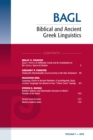 Biblical and Ancient Greek Linguistics, Volume 1 - eBook