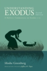 Understanding Exodus, Second Edition : A Holistic Commentary on Exodus 1-11 - eBook