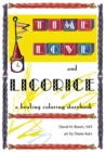 Time, Love, and Licorice : A Healing Coloring Storybook - eBook