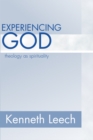 Experiencing God : Theology as Spirituality - eBook