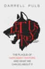 Let Us Prey, Revised Edition : The Plague of Narcissist Pastors and What We Can Do About It - eBook