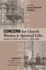 Concern for Church Mission and Spiritual Gifts : Essays on Faith and Culture, 1958-1968 - eBook
