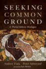 Seeking Common Ground : A Theist/Atheist Dialogue - eBook