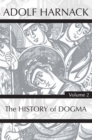 History of Dogma, Volume 2 - eBook