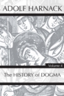History of Dogma, Volume 4 - eBook