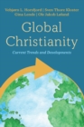Global Christianity : Current Trends and Developments - eBook