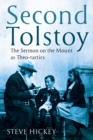 Second Tolstoy : The Sermon on the Mount as Theo-tactics - eBook