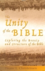 The Unity of the Bible : Exploring the Beauty and Structure of the Bible - eBook