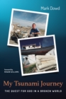 My Tsunami Journey : The Quest for God in a Broken World - eBook