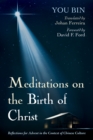 Meditations on the Birth of Christ : Reflections for Advent in the Context of Chinese Culture - eBook