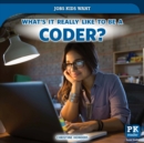 What's It Really Like to Be a Coder? - eBook