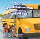 Reglas en el autobus escolar / Rules on the School Bus - eBook
