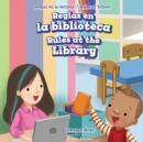 Reglas en la biblioteca / Rules at the Library - eBook