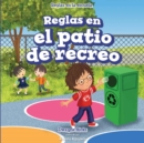 Reglas en el patio de recreo (Rules in the Playground) - eBook