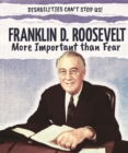 Franklin D. Roosevelt: More Important than Fear - eBook