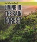 Living in the Rain Forest - eBook