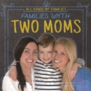 Families with Two Moms - eBook