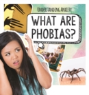 What Are Phobias? - eBook
