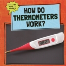 How Do Thermometers Work? - eBook