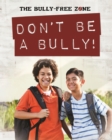Don't Be a Bully! - eBook