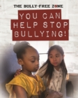 You Can Help Stop Bullying! - eBook