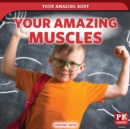 Your Amazing Muscles - eBook