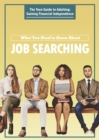 What You Need to Know About Job Searching - eBook