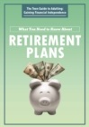 What You Need to Know About Retirement Plans - eBook