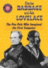 Charles Babbage and Ada Lovelace : The Pen Pals Who Imagined the First Computer - eBook