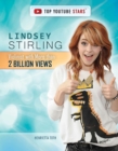 Lindsey Stirling : Violinist with More than 2 Billion Views - eBook
