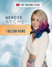 Wendie Ayche : Entertainer with More Than 1 Billion Views - eBook