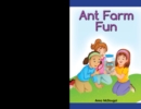 Ant Farm Fun - eBook