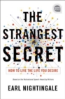The Strangest Secret : How to Live the Life You Desire - Book