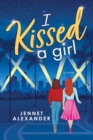 I Kissed a Girl - Book