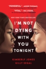 I'm Not Dying with You Tonight - Book