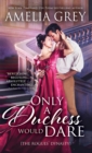 Only a Duchess Would Dare - eBook