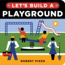 Let's Build a Playground - Book