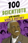 100 Scientists Who Shaped World History - eBook