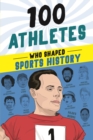 100 Athletes Who Shaped Sports History - eBook