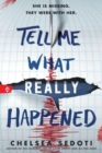 Tell Me What Really Happened - Book