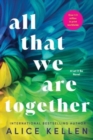 All That We Are Together - Book