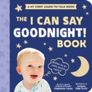 I Can Say Goodnight! - Book