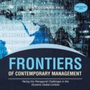 Frontiers of Contemporary Management : Facing the Managerial Challenges in the Dynamic Global Context - eBook