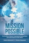 Mission Possible : The True Story of Ukraine's Comprehensive Banking Reform and Practical Manual for Other Nations - eBook