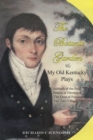 The Botanic Garden and My Old Kentucky Plays - eBook