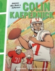 Colin Kaepernick : Athletes Who Made a Difference - eBook