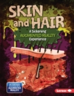 Skin and Hair (A Sickening Augmented Reality Experience) - eBook