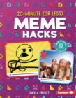 20-Minute (Or Less) Meme Hacks - eBook