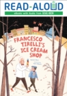 Francesco Tirelli's Ice Cream Shop - eBook