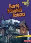 Eerie Haunted Houses - Book